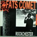 Fats Comet Rockchester/O...