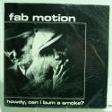 Fab Motion Howdy, Can I ...