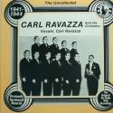Carl Ravazza ... The Uncollect...