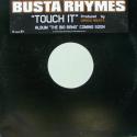 Rhymes, Busta Touch It