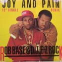 Rob Base and ... Joy and Pain